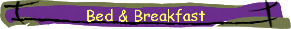 Bed & Breakfast